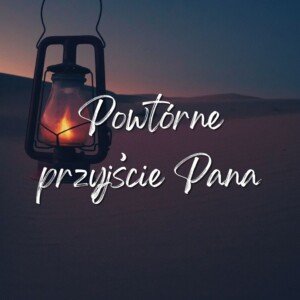 Powtórne Przyjście Pana