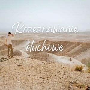 Rozeznawanie Duchowe